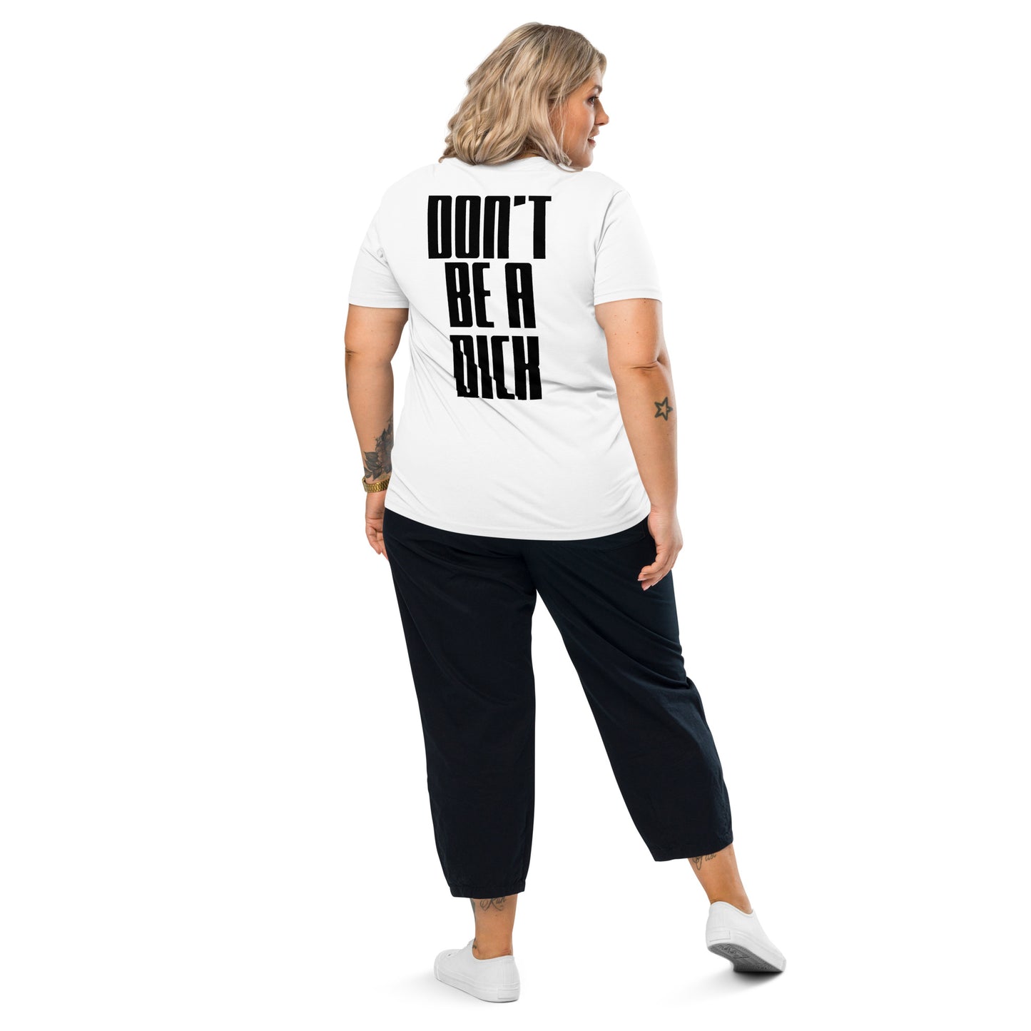 Don't Be A Dick Unisex Organic Cotton Tee